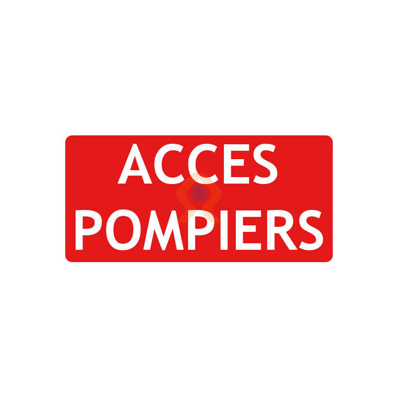 Panneau accès pompiers