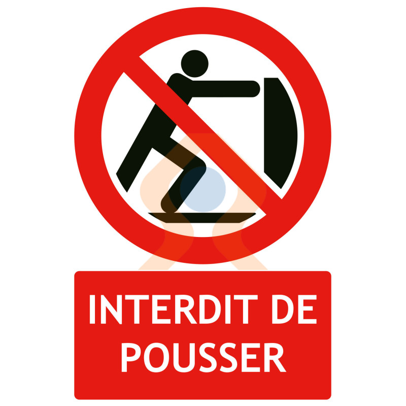 Panneau Interdit De Pousser Norme Iso7010 